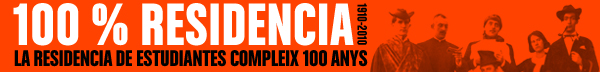 100% Residencia. La Residencia de Estudiantes compleix cent anys