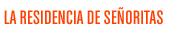 la residencia de se&ntilde;oritas