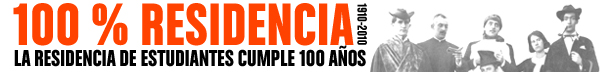 100% Residencia (1910-2010). La Residencia de Estudiantes cumple cien a&ntilde;os