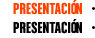 presentaci&oacute;n