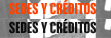 sedes y cr&eacute;ditos