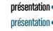 pr&eacute;sentacion