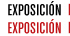 exposici&oacute;n