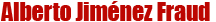 alberto jim�nez fraud