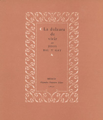 Jes&uacute;s Bal y Gay, La dulzura de vivir, M&eacute;xico D. F., Alejandro Finisterre, 1964