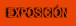 exposici&oacute;n