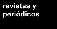 revistas y peri&oacute;dicos