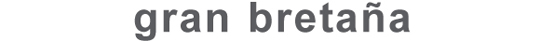 gran breta&ntilde;a