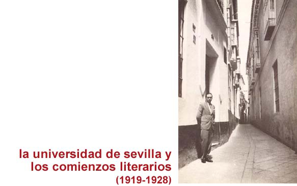la universidad de sevilla y los comienzos literarios (1919-1928)