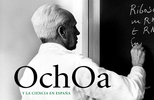 Exposici&oacute;n Ochoa y la ciencia en Espa&ntilde;a