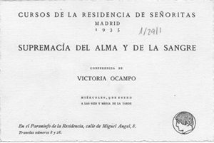 Invitaci&oacute;n a la conferencia que Victoria Ocampo ofreci&oacute; en la Residencia de Se&ntilde;oritas el 9 de enero de 1935. Fundaci&oacute;n Jos&eacute; Ortega y Gasset-Gregorio Mara&ntilde;&oacute;n, Madrid.