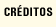 cr&eacute;ditos