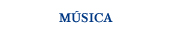 m&uacute;sica