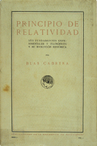 Principio de relatividad, by Blas Cabrera. Publicaciones de la Residencia de Estudiantes, 1923. Residencia de Estudiantes, Madrid