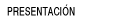 volver presentaci�n