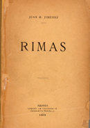 Juan Ram&oacute;n Jim&eacute;nez, Rimas, Madrid, Fernando Fe, 1902. Residencia de Estudiantes, Madrid
