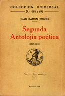 Juan Ram&oacute;n Jim&eacute;nez, Segunda antoloj&iacute;a po&eacute;tica (1898-1918), Madrid, Calpe, 1922. Fundaci&oacute;n Jorge Guill&eacute;n, Biblioteca de Castilla y Le&oacute;n, Valladolid 