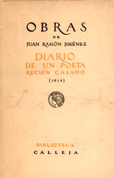 Juan Ram&oacute;n Jim&eacute;nez, Diario de un poeta reci&eacute;n casado, Madrid, Calleja, 1917