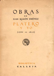 Juan Ram&oacute;n Jim&eacute;nez, Platero y yo, Madrid, Calleja, 1917
