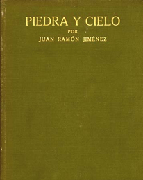 Juan Ram&oacute;n Jim&eacute;nez, Piedra y cielo, Madrid, Imprenta de Fortanet, 1919