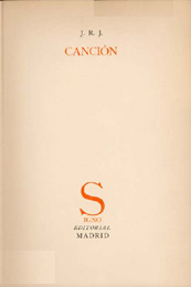 Juan Ram&oacute;n Jim&eacute;nez, Canci&oacute;n, Madrid, Signo, 1936