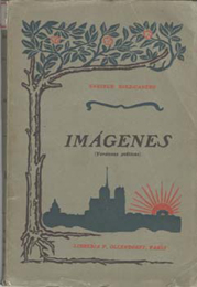 Enrique D&iacute;ez-Canedo, Im&aacute;genes (Versiones po&eacute;ticas), Par&iacute;s, Librer&iacute;a Paul Ollendorff, s. a