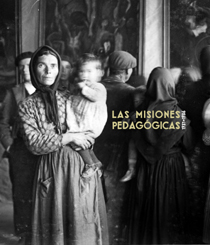 cat&aacute;logo - Las Misiones Pedag&oacute;gicas, 1931-1936