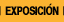 exposici&oacute;n