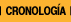 cronolog&iacute;a