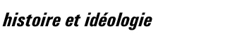 histoire et id&eacute;ologie