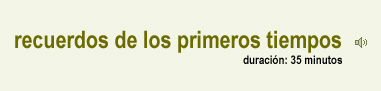conferencia, recuerdos de los primeros tiempos