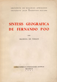 Cubierta de S&iacute;ntesis geogr&aacute;fica de Fernando Poo, de Manuel de Ter&aacute;n, Madrid,Consejo Superior de Investigaciones Cient&iacute;ficas, 1962